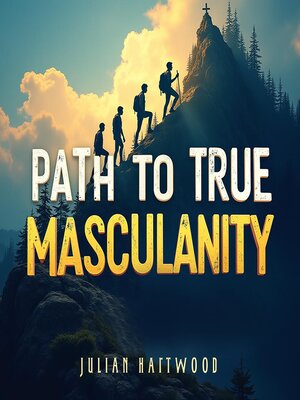 cover image of Path to True Masculinity